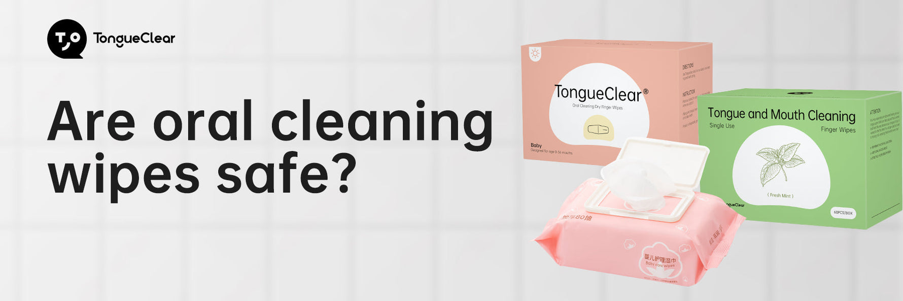 Are oral cleaning wipes safe