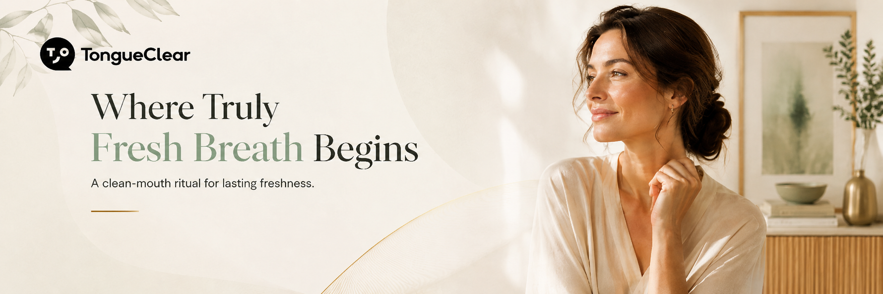 Where Truly Fresh Breath Begins 