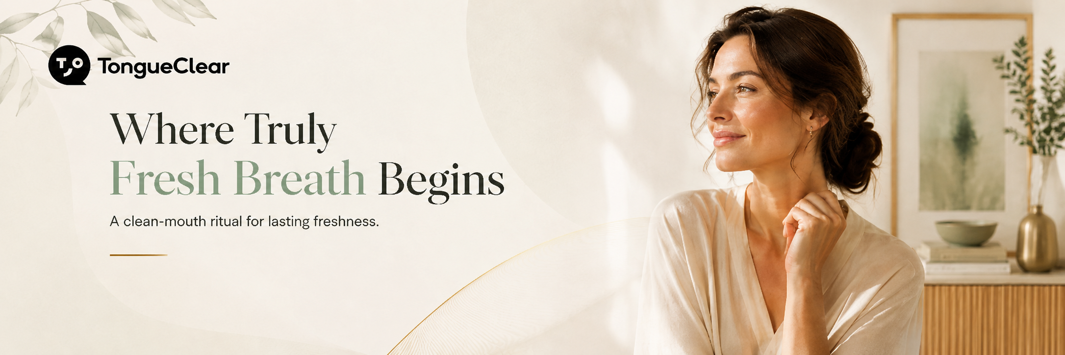 Where Truly Fresh Breath Begins 
