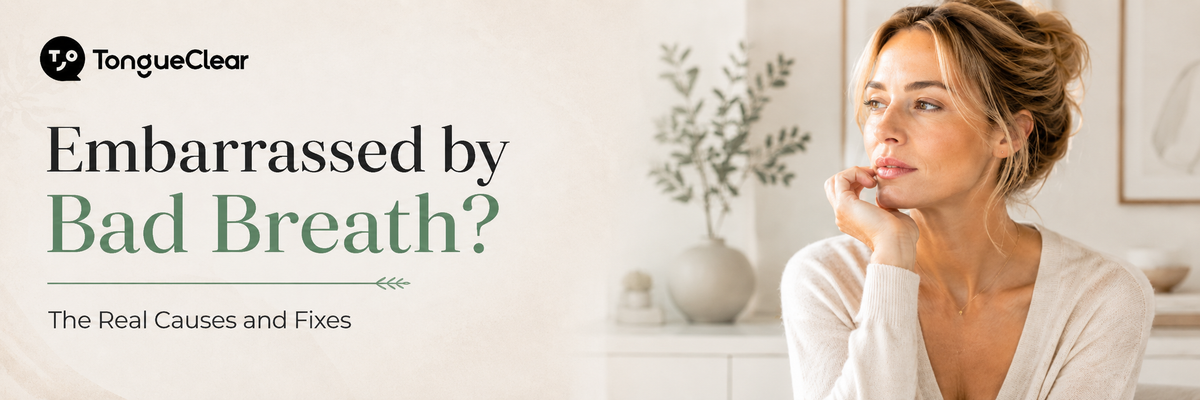 Embarrassed by Bad Breath? The Real Causes and Fixes
