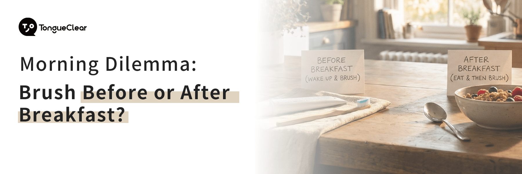 Morning Dilemma: Brush Before or After Breakfast?