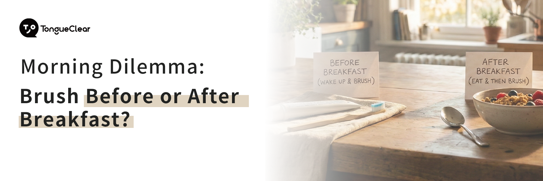 Morning Dilemma: Brush Before or After Breakfast?