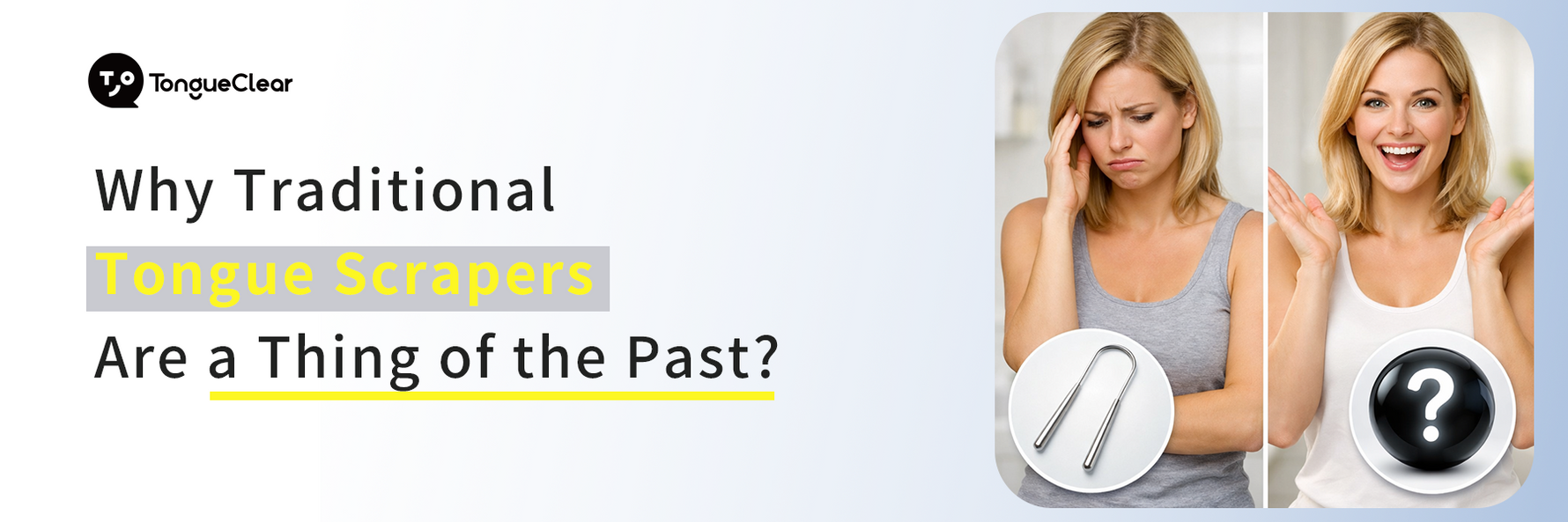 Why Traditional Tongue Scrapers Are a Thing of the Past?