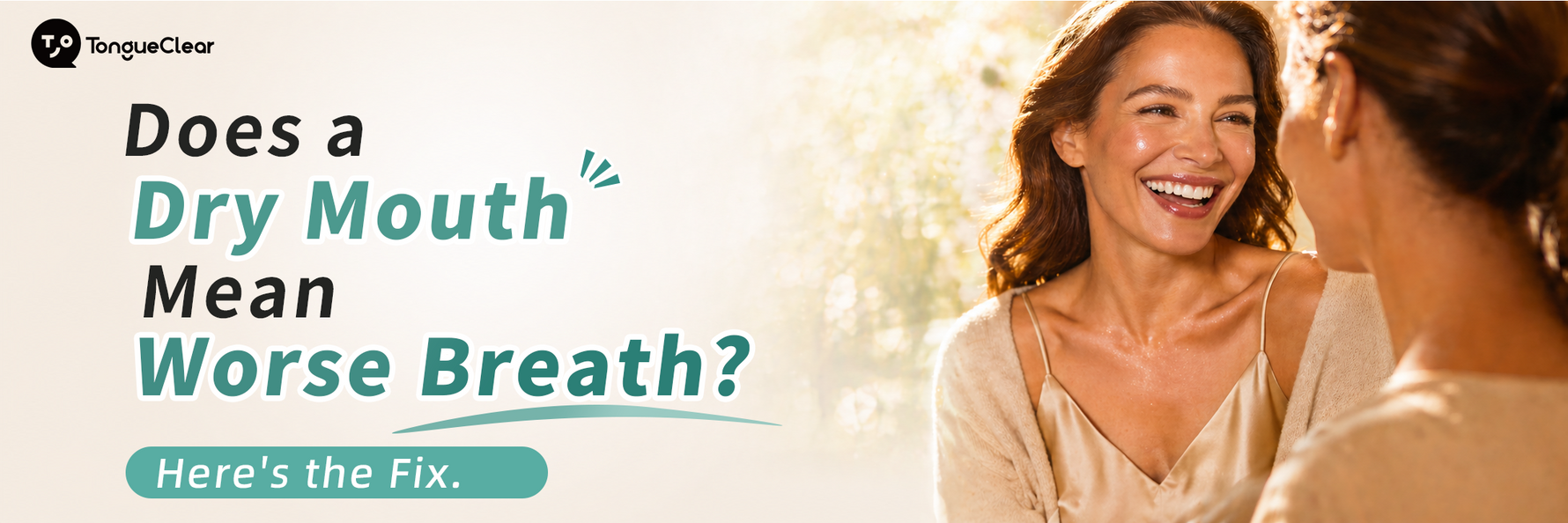 Does a Dry Mouth Mean Worse Breath? Here's the Fix