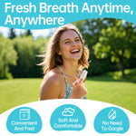 Fresh breath anytime anywhere