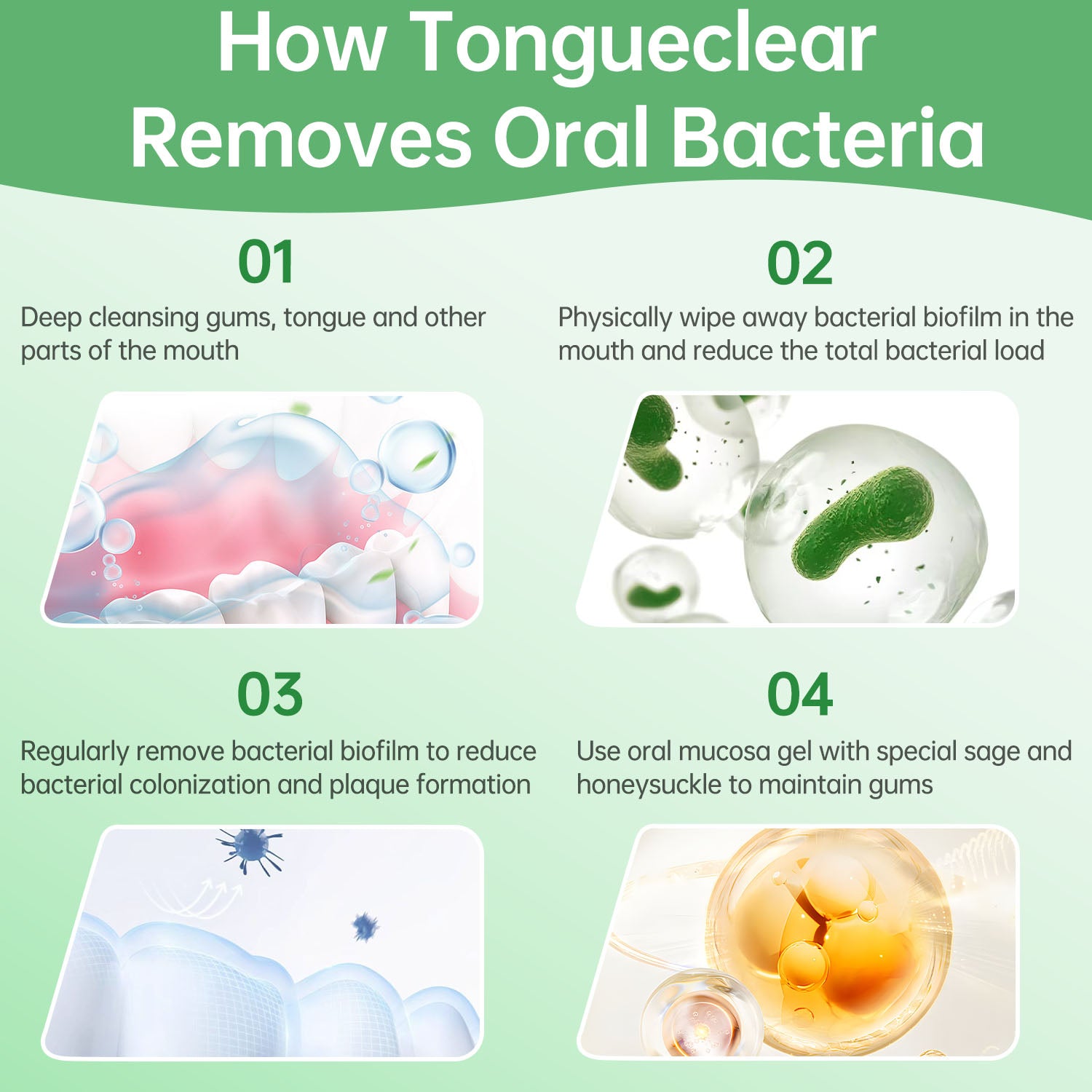 Remove oral bacteria